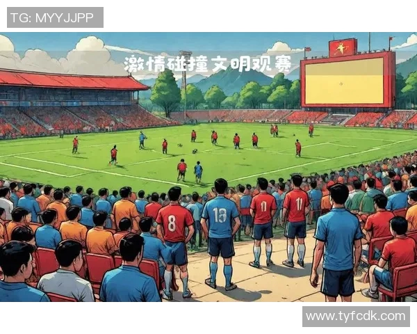 中日足球赛：激情对决展现两国足球文化与友谊的碰撞与融合